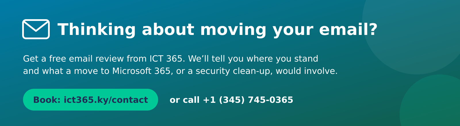Thinking about moving your email? Book a free email review with ICT 365